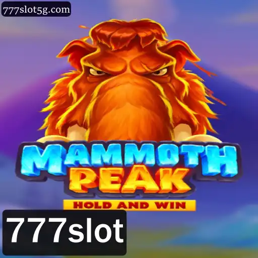 Descubra o Mundo Aventura de MammothPeak: O Jogo de Slot 777slot que Você Precisa Explorar