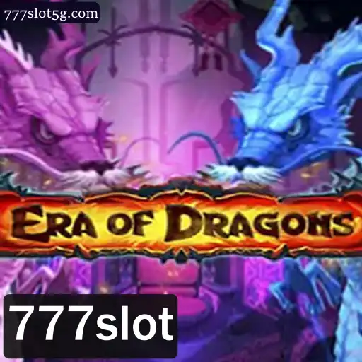 EraOfDragons: Descubra o Universo Fantástico do Novo Jogo de Slots 777slot